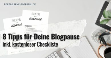 8 Tipps für die Blogpause + kostenlose Checkliste