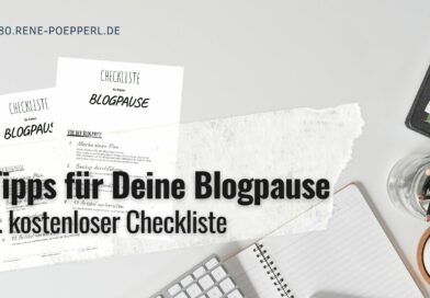 8 Tipps für die Blogpause + kostenlose Checkliste